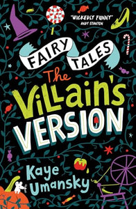 Fairy Tales: The Villain's Version 