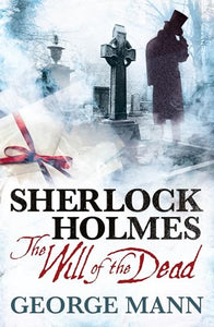 Sherlock Holmes: The Will of the Dead 