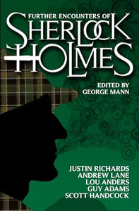 Further Encounters of Sherlock Holmes 