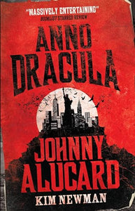 Anno Dracula: Johnny Alucard 