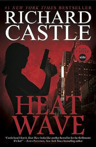 Nikki Heat Book One - Heat Wave  (Castle) 