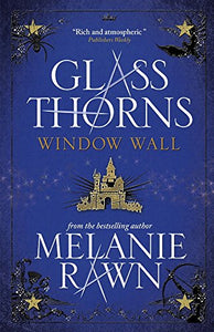 Glass Thorns - Window Wall 