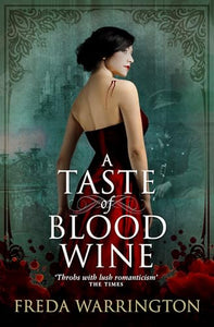 A Taste of Blood Wine 