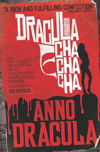 Anno Dracula - Dracula Cha Cha Cha 