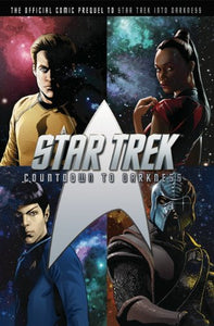 Star Trek - Countdown to Darkness Movie Prequel (Art Cover) 