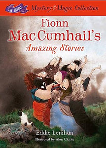 Fionn Mac Cumhail's Amazing Stories: 