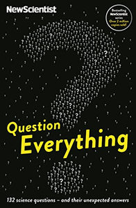 Question Everything 