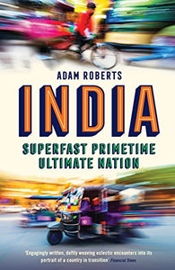 India: Superfast, Primetime, Ultimate Nation 