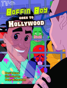 Boffin Boy Goes to Hollywood 