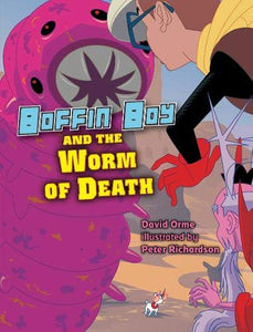 Boffin Boy And The Worm of Death 