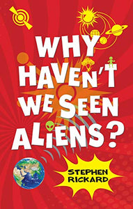 Why Haven't We Seen Aliens (PB) 