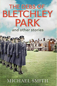 The Debs of Bletchley Park and Other Stories 