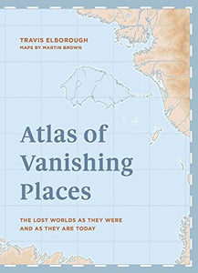 Atlas of Vanishing Places 