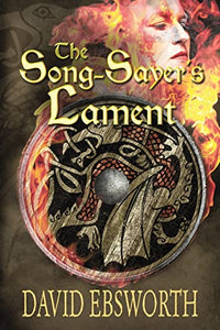 The Song-Sayer's Lament 