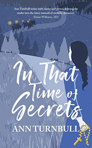 In That Time of Secrets 