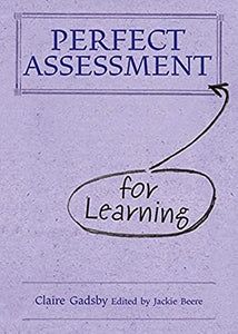 Perfect Assessment (for Learning) 