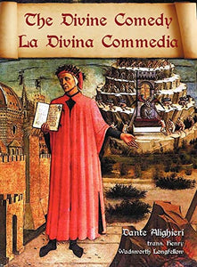 The Divine Comedy / La Divina Commedia - Parallel Italian / English Translation 