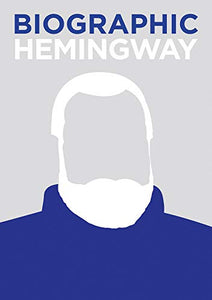 Biographic: Hemingway 