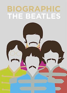 Biographic: Beatles 