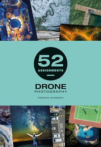 52 Assignments: Drone Photography 