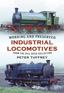 Working and Preserved Industrial Locomotives 