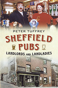 Sheffield Pubs, Landlord's and Landladies 