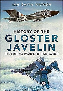 History Of The Gloster Javelin 