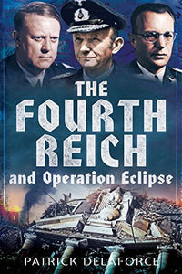 Fourth Reich and Operation Eclipse 