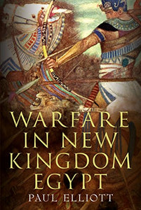 Warfare in New Kingdom Egypt 