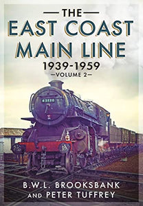 The East Coast Main Line 1939-1959 