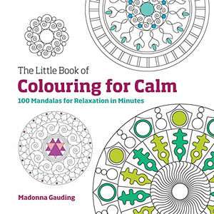 The Little Book of Colouring for Calm 