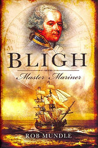 Bligh: Master Mariner 