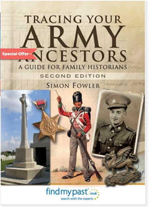 Tracing Your Army Ancestors - 2nd Edition 