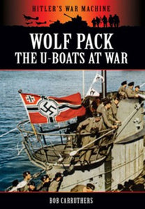 Wolf Pack: The U-Boats at War 