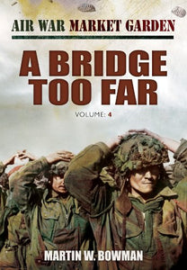 Bridge Too Far, A 