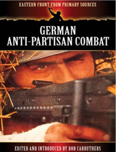 German Anti-Partisan Combat 