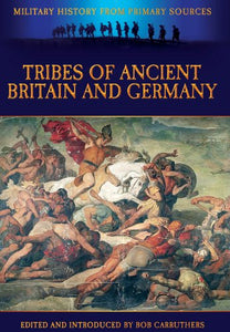 Tribes of Ancient Britain and Germany 