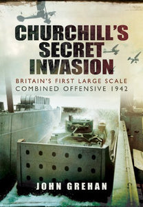 Churchill's Secret Invasion 