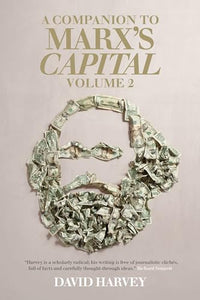 A Companion to Marx's Capital, Volume 2 