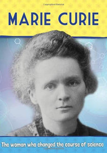 Biography: Marie Curie 