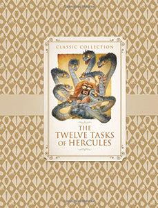 Classic Collection: The Twelve Tasks of Hercules 