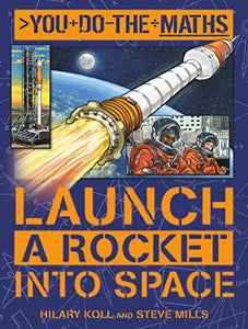 You Do the Maths: Launch a Rocket into Space 