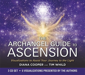 The Archangel Guide to Ascension 