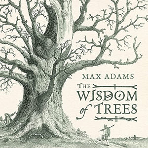 The Wisdom of Trees 