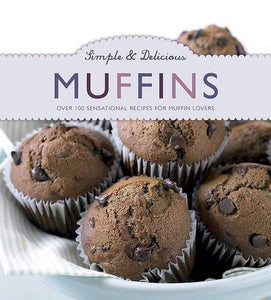 Simple & Delicious Muffins 