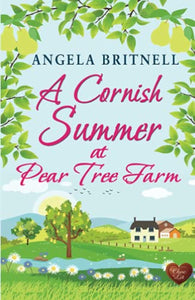 A Cornish Summer at Pear Tree Farm 