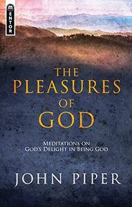 The Pleasures of God 