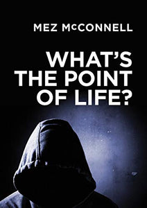 What's the Point of Life? 