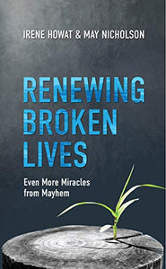 Renewing Broken Lives 