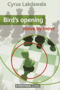 Bird's Opening: Move by Move 